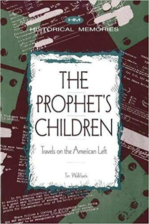 The Prophet's Children by Tim Wohlforth