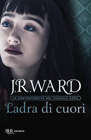 Ladra di cuori by J.R. Ward