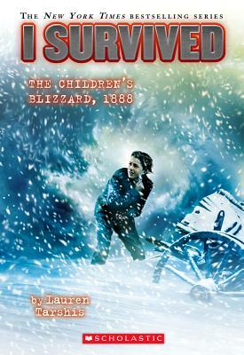 I Survived the Children's Blizzard 1888 by Lauren Tarshis