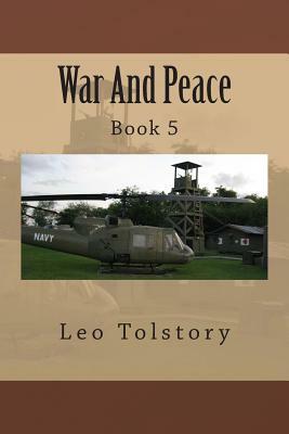 War And Peace: Book 5 by Leo Tolstoy