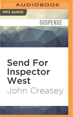 Send for Inspector West by John Creasey