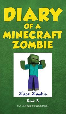 Diary of a Minecraft Zombie Book 8: Back to Scare School by Zack Zombie