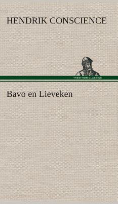 Bavo En Lieveken by Hendrik Conscience