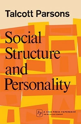 Social Structure & Person by Talcott Parsons