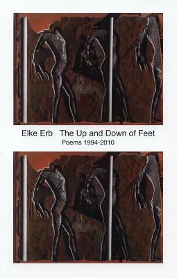 The Up and Down of Feet by Elke Erb