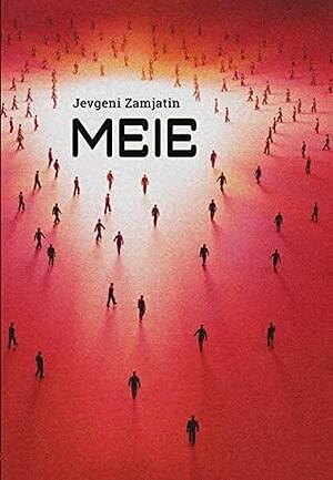 Meie by Yevgeny Zamyatin