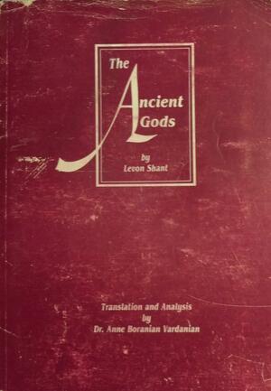 Ancient Gods by Լեւոն Շանթ, Levon Shant