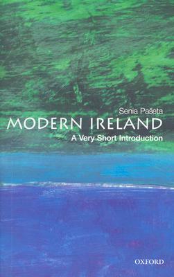 Modern Ireland: A Very Short Introduction by Senia Paseta