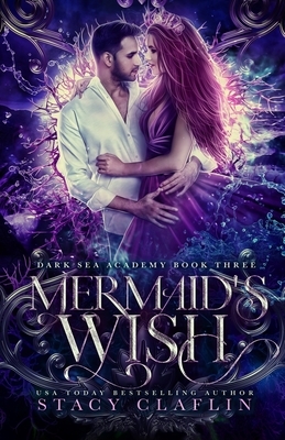 Mermaid's Wish by Stacy Claflin