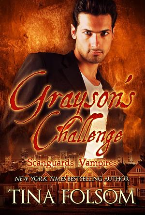 Grayson's Challenge by Tina Folsom, Tina Folsom