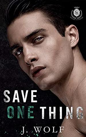 Save One Thing by J. Wolf, Julia Wolf