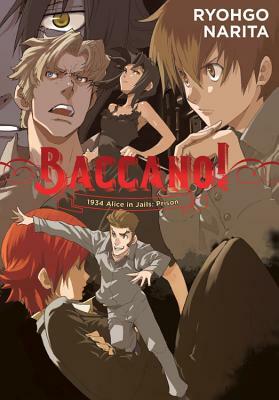 Baccano!, Vol. 8 (light novel): 1934 Alice in Jails: Prison by Ryohgo Narita