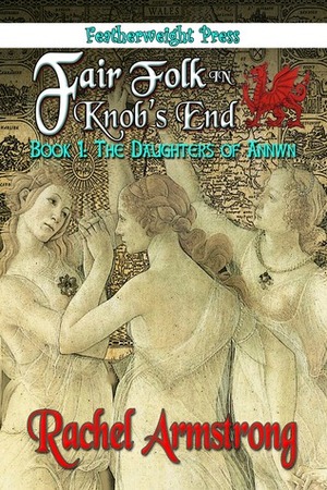 Fair Folk in Knob's End by Liz Strange