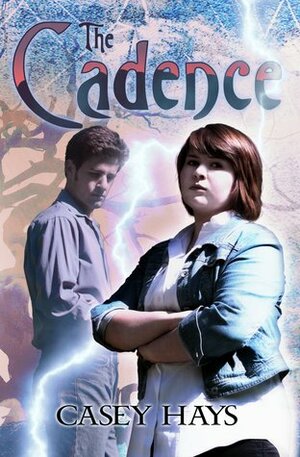 The Cadence by Casey Hays