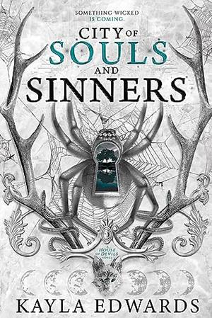 City of Souls and Sinners by Kayla Edwards