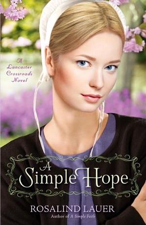 A Simple Hope by Rosalind Lauer