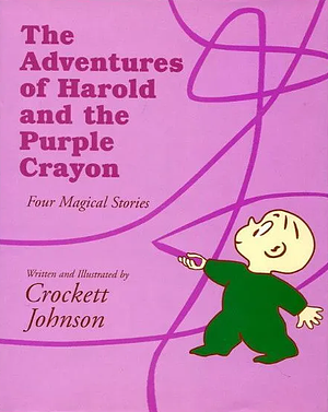 The Adventures of Harold and the Purple Crayon: Four Magical Stories by Crockett Johnson
