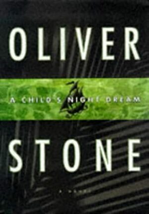 A Child's Night Dream by Oliver Stone