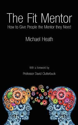 The Fit Mentor by Michael Heath