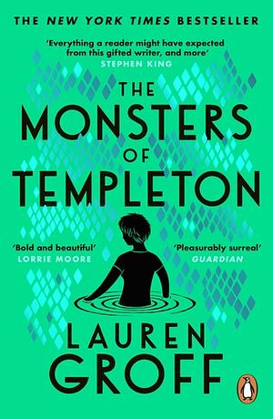 The Monsters of Templeton by Lauren Groff