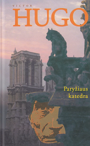 Paryžiaus katedra by Victor Hugo