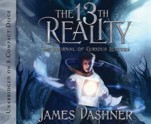 The 13th Reality, Volume 1: The Journal of Curious Letters by James Dashner