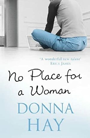 No Place For A Woman by Donna Hay