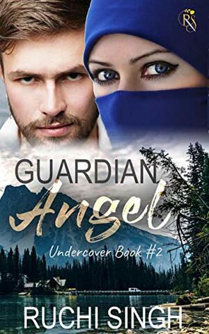 Guardian Angel by Ruchi Singh