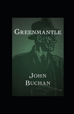 Greenmantle illustrated by John Buchan