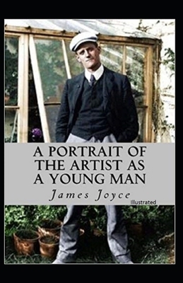 A Portrait of the Artist as a Young Man Illustrated by James Joyce