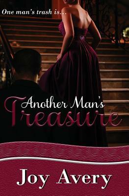 Another Man's Treasure by Joy Avery