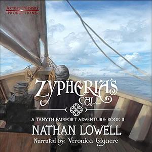 Zypheria's Call by Nathan Lowell