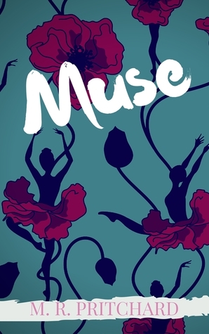 Muse by M.R. Pritchard