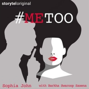 #MeToo by Sophia John, Bharka Swaroop Saxena