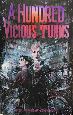 A Hundred Vicious Turns by Lee Paige O'Brien