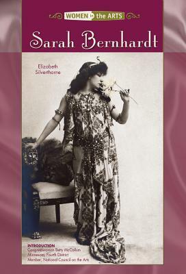 Sarah Bernhardt by Betty McCollum, Elizabeth Silverthorne