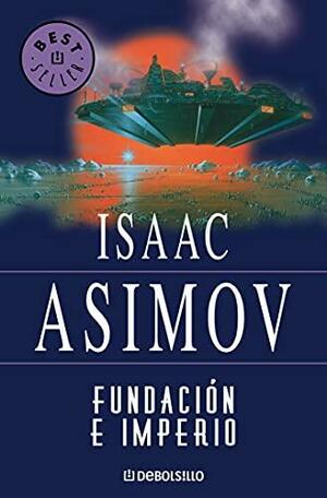 Fundación e Imperio by Isaac Asimov