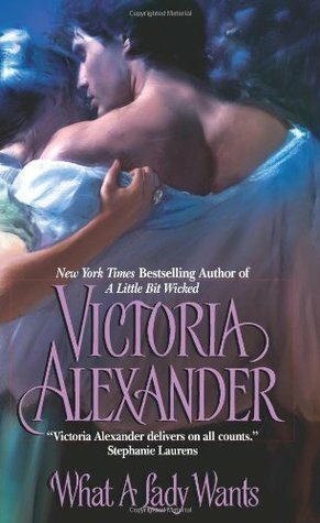 What A Lady Wants by Victoria Alexander