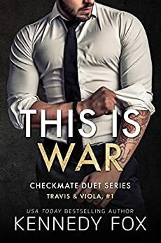 This is War by Kennedy Fox