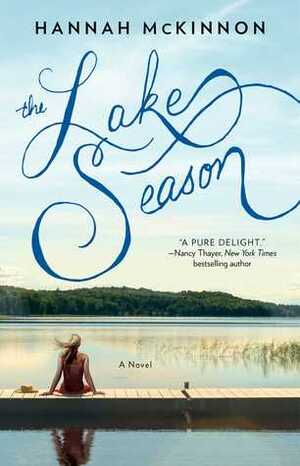 The Lake Season by Hannah McKinnon