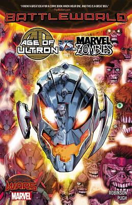 Age of Ultron vs. Marvel Zombies by James Robinson