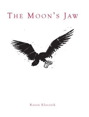The Moon's Jaw by Rauan Klassnik