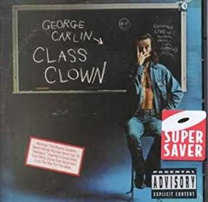 Class Clown by George Carlin