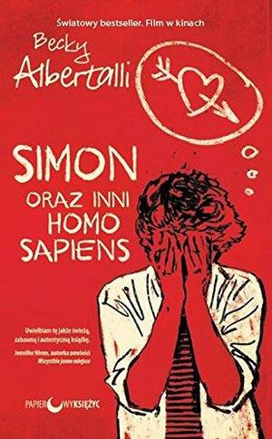 Simon oraz inni homo sapiens by Becky Albertalli