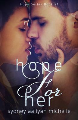 Hope for Her by Sydney Aaliyah Michelle