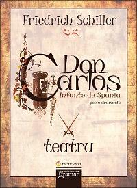 Don Carlos. Infante de Spania by Friedrich Schiller