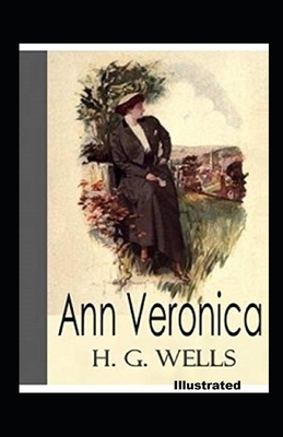 Ann Veronica Illustrated by H.G. Wells