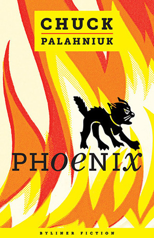 Phoenix by Chuck Palahniuk