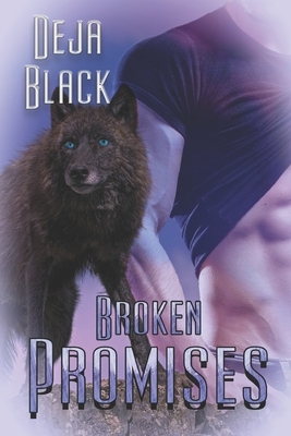 Broken Promises by Deja Black