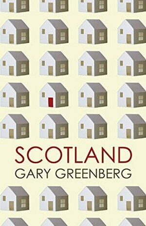 Scotland (Kindle Single) by Gary Greenberg